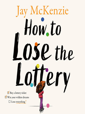 cover image of How to Lose the Lottery